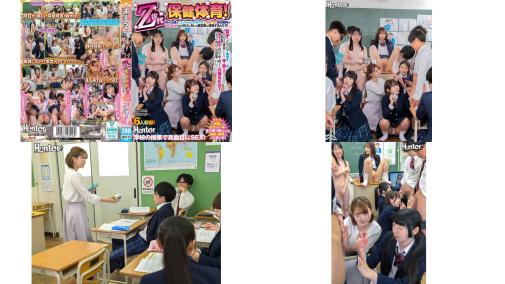 huntc-512 z世代保健体育クラスの可愛い女子たちの体を正堂触りまくれる最高の授業がここにあった