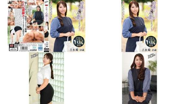 jrze-291 初次拍摄人妻纪录 吉水瞳